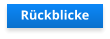 Rückblicke