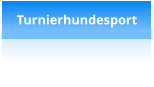 Turnierhundesport